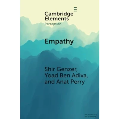 Afbeelding van Empathy: From Perception to Understanding and Feeling Others&#039; Emotions