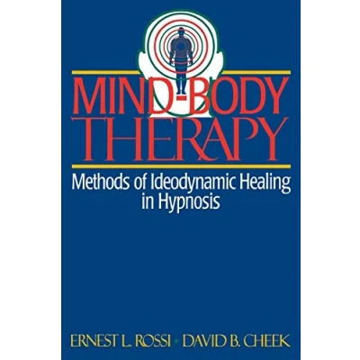 Afbeelding van Mind Body Therapy: Methods of Ideodynamic Healing in Hypnosis