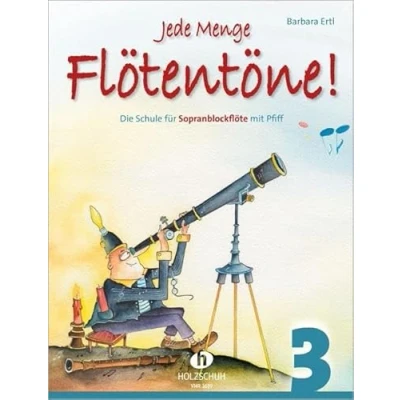 Afbeelding van Jede Menge Flötentöne! 3: Die Schule für Sopranblockflöte mit Pfiff