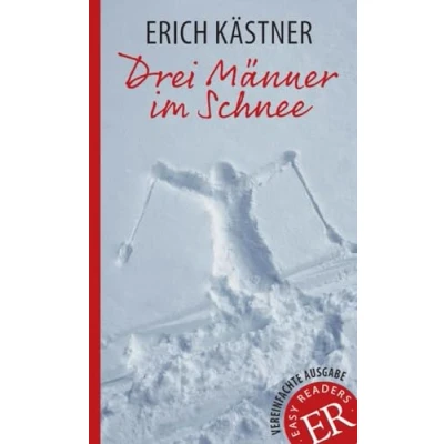 Afbeelding van Drei Männer im Schnee: Deutsche Lektüre für das GER Niveau B1. Gekürzt, mit Annotationen