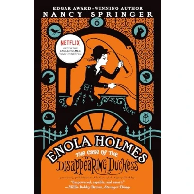 Afbeelding van Enola Holmes: the Case of Disappearing Duchess: An Holmes Mystery: 6