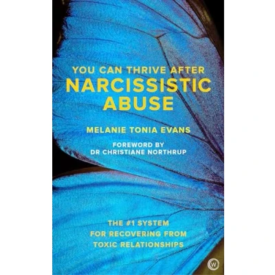 Afbeelding van You Can Thrive After Narcissistic Abuse: The #1 System for Recovering from Toxic Relationships