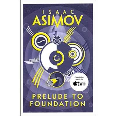 Afbeelding van Prelude to Foundation: Isaac Asimov: Book 1