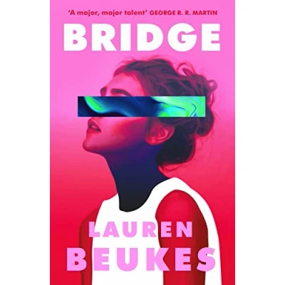 Afbeelding van Bridge: the dazzling new novel from author of Apple TV&#039;s Shining Girls