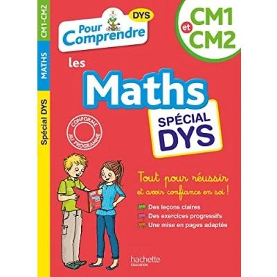 Afbeelding van Pour Comprendre Maths CM1 CM2 Spécial DYS (dyslexie) et difficultés d&#039;apprentissage