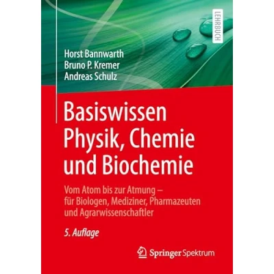 Afbeelding van Basiswissen Physik Chemie und Biochemie