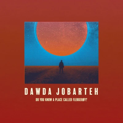 Afbeelding van Dawda Jobareth Do You Know A Place Called Flekkeroy? (CD)