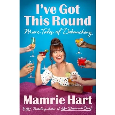 Afbeelding van I&#039;ve Got This Round: More Tales of Debauchery