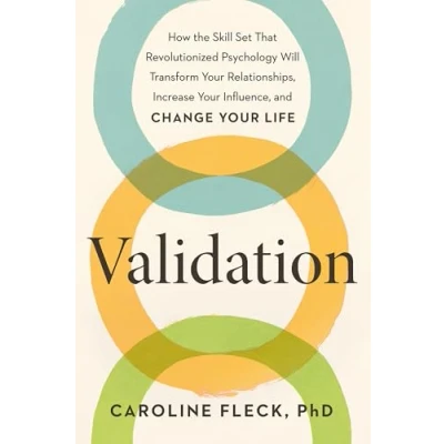 Afbeelding van Validation: The New Approach To Change That Will Transform How You Love, Lead, And Live