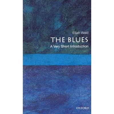 Afbeelding van THE BLUES: A VERY SHORT INTRODUCTION