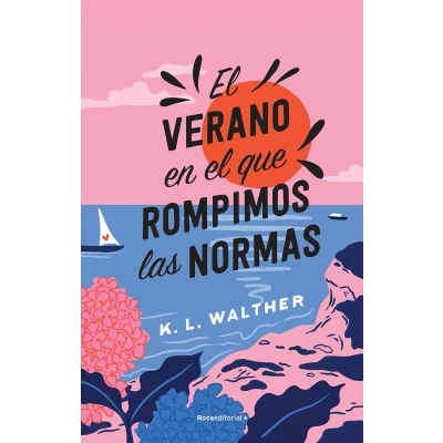 Afbeelding van el verano en que rompimos las normas / The Summer of Broken Rules