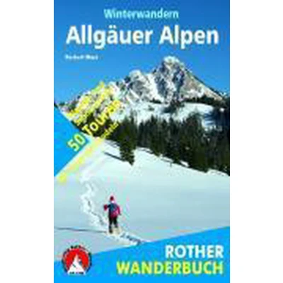 Afbeelding van Winterwandern Allgäuer Alpen: 50 Wander und Schneeschuhtouren mit GPS Tracks