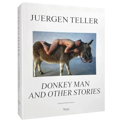 Afbeelding van Juergen Teller: The Donkey Man and Other Strange Tales: 1