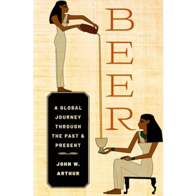 Afbeelding van Beer: A Global Journey through the Past and Present