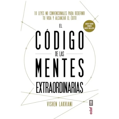 Afbeelding van el código de las mentes extraordinarias: 10 leyes no convencionales para redefi nir tu vida y alcanzar éxito
