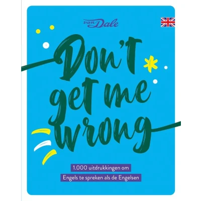 Afbeelding van Don&quot;;t get me wrong (Paperback)