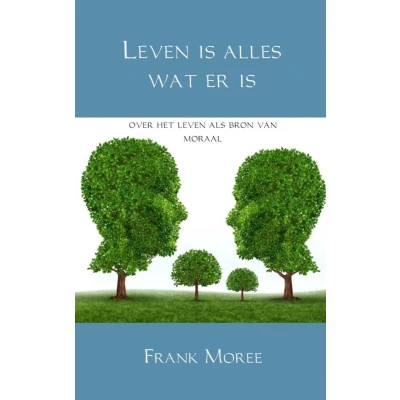 Afbeelding van Leven is alles wat er