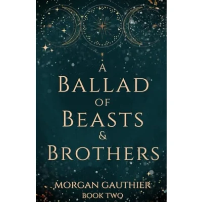 Afbeelding van A Ballad of Beasts and Brothers