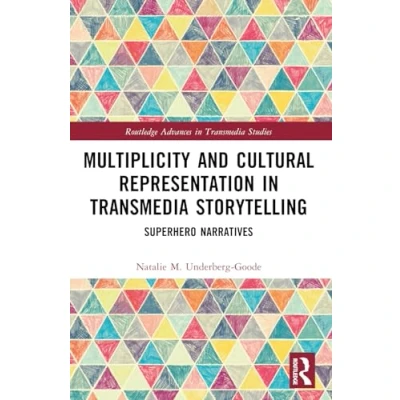 Afbeelding van Routledge Advances in Transmedia Studies Multiplicity and Cultural Representation Storytelling