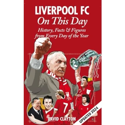 Afbeelding van Liverpool FC On This Day: History, Facts &amp; Figures from Every Day of the Year