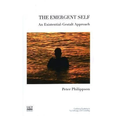 Afbeelding van The Emergent Self: An Existential Gestalt Approach