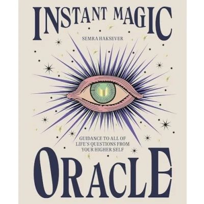 Afbeelding van Instant Magic Oracle: Guidance to All of Life&#039;s Questions From Your Higher Self