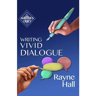 Afbeelding van Writing Vivid Dialogue: Professional Techniques for Fiction Authors: 16