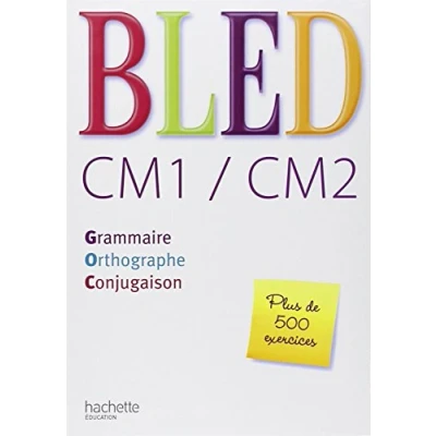 Afbeelding van Bled CM1/CM2 Livre de l&#039;élève Ed.2008: Grammaire, orthographe, conjugaison