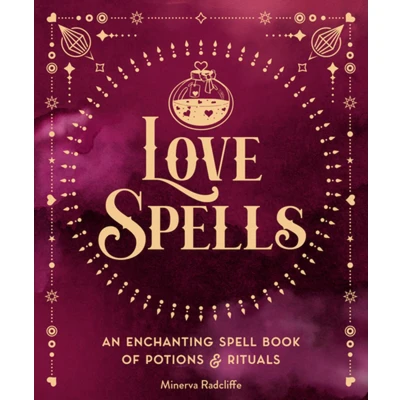 Afbeelding van Love Spells: An Enchanting Spell Book of Potions &amp; Rituals (Volume 3)