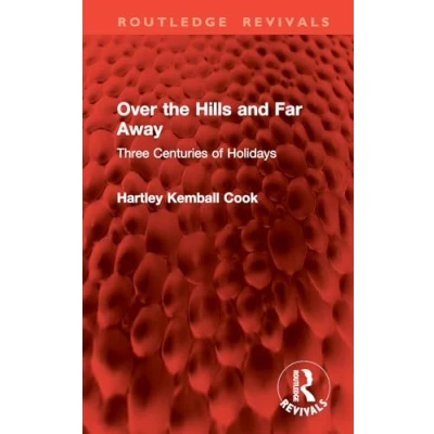 Afbeelding van Routledge Revivals Over the Hills and Far Away