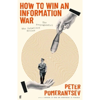 Afbeelding van How to Win an Information War: the Propagandist Who Outwitted Hitler: BBC R4 Book of Week