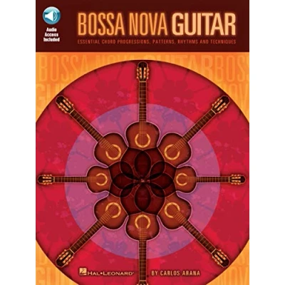 Afbeelding van Bossa nova guitar recueil + enregistrement(s) en ligne: Essential Chord Progressions, Patterns, Rhythms and Techniques