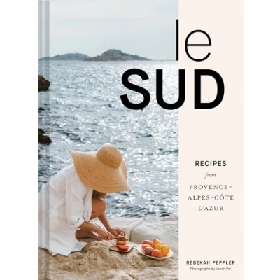 Afbeelding van Le Sud: Recipes from Provence Alpes Côte d&#039;Azur