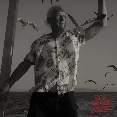 Afbeelding van Rob Grant Lost At Sea (LP)