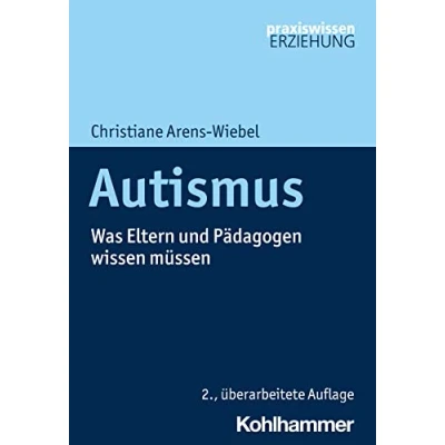 Afbeelding van Autismus: Was Eltern und Pädagogen wissen müssen