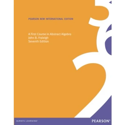 Afbeelding van First Course in Abstract Algebra, A: Pearson New International Edition