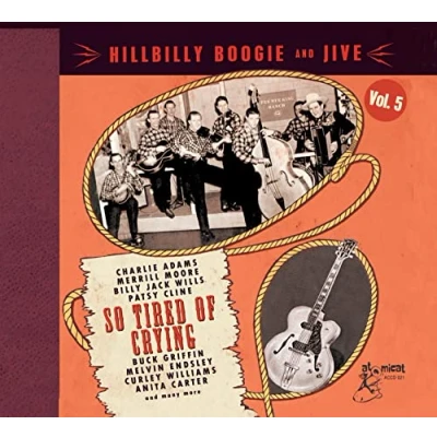 Afbeelding van Various Artists Hillbilly Boogie And Jive Vol.5 So Tired Of Cryi (CD)