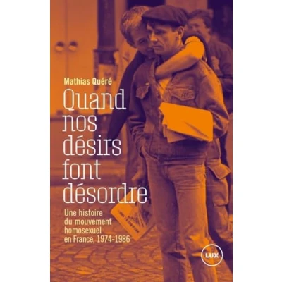 Afbeelding van Quand nos désirs font désordre
