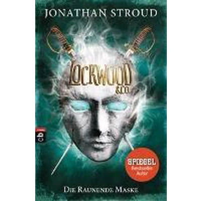 Afbeelding van Lockwood &amp; Co. 03 Die Raunende Maske: Gänsehaut und schlaflose Nächte garantiert für Fans von Bartimäus!