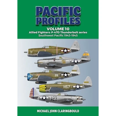 Afbeelding van Pacific Profiles Volume 10: Allied Fighters: P 47d Thunderbolt Series Southwest 1943 1945