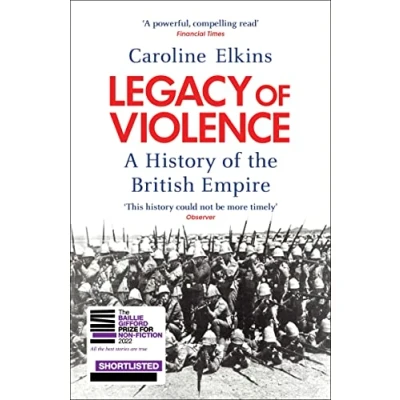 Afbeelding van Legacy of Violence: A History the British Empire