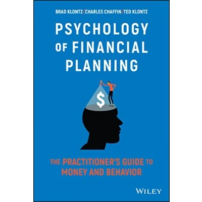 Afbeelding van Psychology of Financial Planning: The Practitioner&#039;s Guide to Money and Behavior
