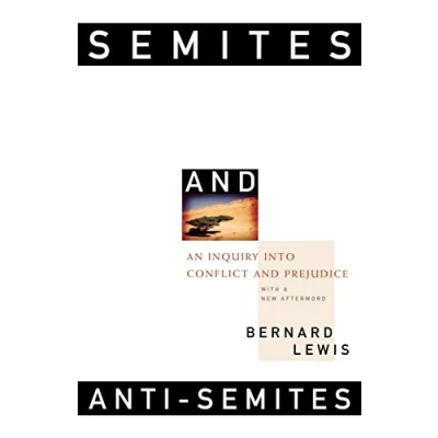 Afbeelding van Semites and Anti Semites: An Inquiry Into Conflict Prejudice