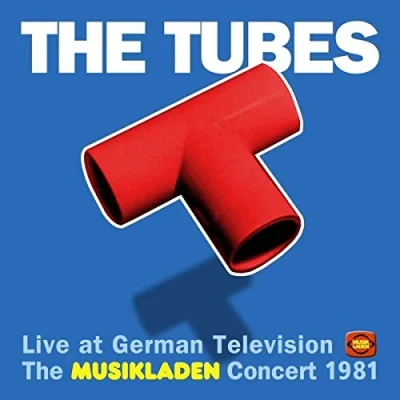 Afbeelding van The Tubes Live At German TV Muskiladen 1981 (CD)