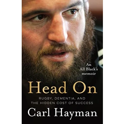 Afbeelding van Head On: An All Black&#039;s memoir of rugby, dementia, and the hidden cost success