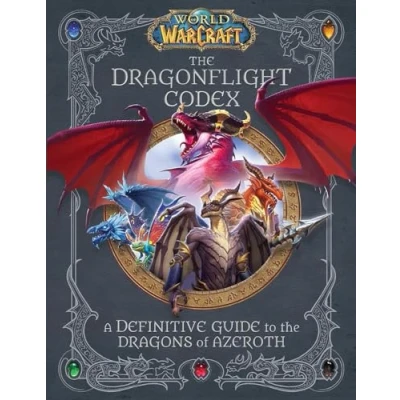 Afbeelding van World of Warcraft: the Dragonflight Codex: A Definitive Guide to Dragons Azeroth