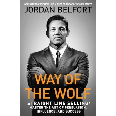 Afbeelding van Way of the Wolf: Straight Line Selling: Master Art Persuasion, Influence, and Success