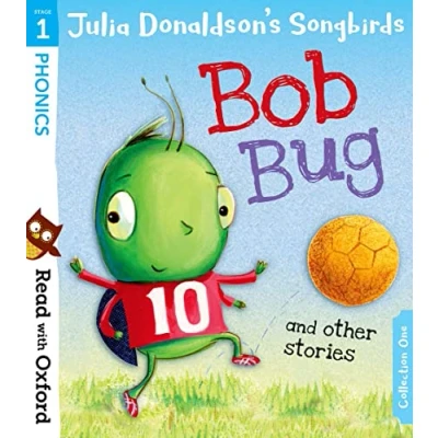 Afbeelding van Read with Oxford: Stage 1: Julia Donaldson&#039;s Songbirds: Bob Bug and Other Stories