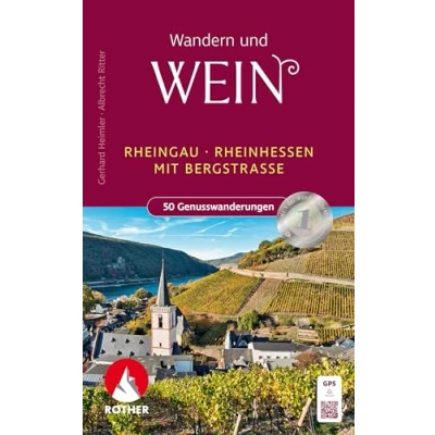 Afbeelding van Wandern und Wein Rheingau Rheinhessen mit Bergstraße.