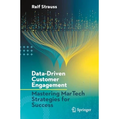 Afbeelding van Data Driven Customer Engagement: Mastering MarTech Strategies for Success